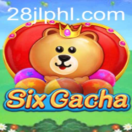 An In-Depth Look at SixGacha: The New Gaming Sensation